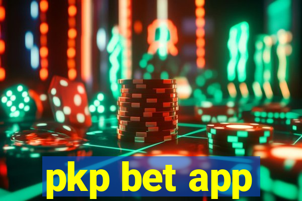 pkp bet app